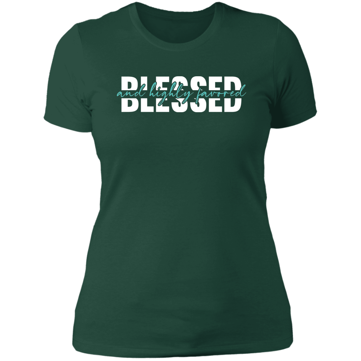 Blessed and Highly Favored - Ladies' Boyfriend T-Shirt
