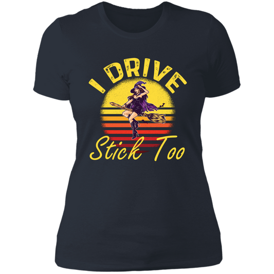 I Drive Stick Too - Ladies' Boyfriend T-Shirt