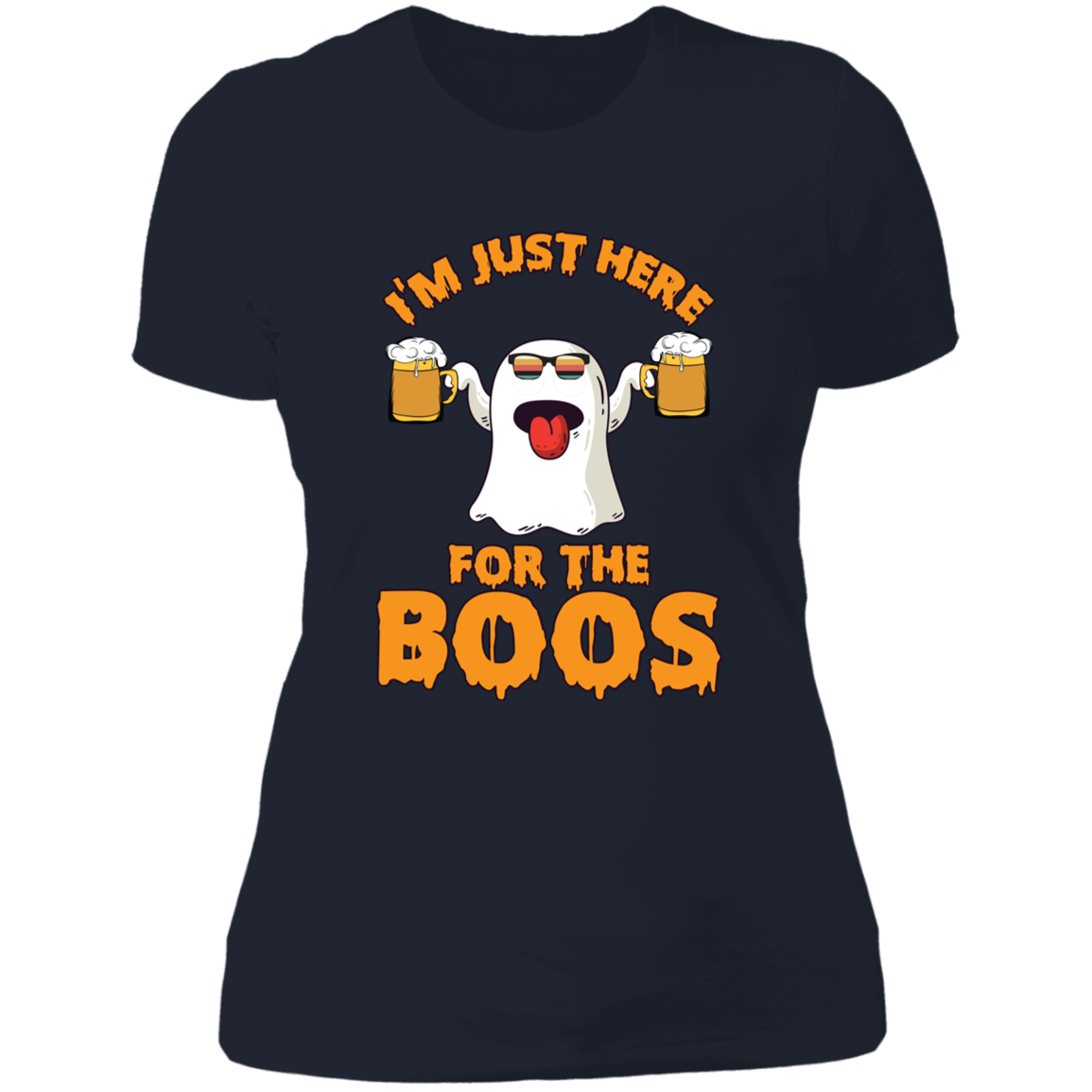 I'm Just Here For The BOOS - Ladies' Boyfriend T-Shirt