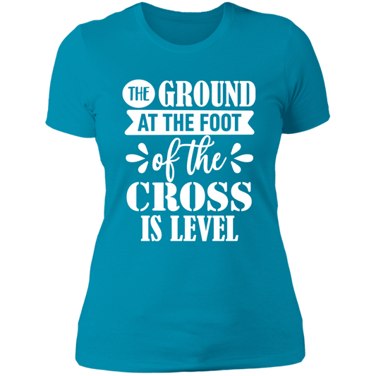 Ground at the Foot of the Cross - Ladies' Boyfriend T-Shirt