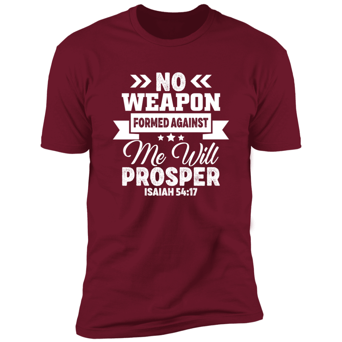 No Weapons Formed Against Me Banner - Premium Short Sleeve Tee