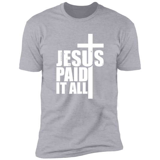 Jesus Paid it All - Premium Short Sleeve Tee