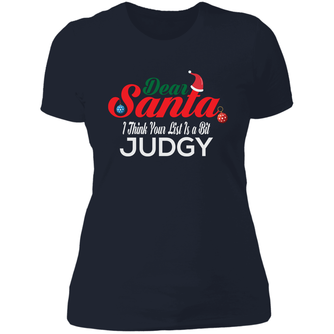 I Think Your List Is a Bit Judgy - Ladies' Boyfriend T-Shirt