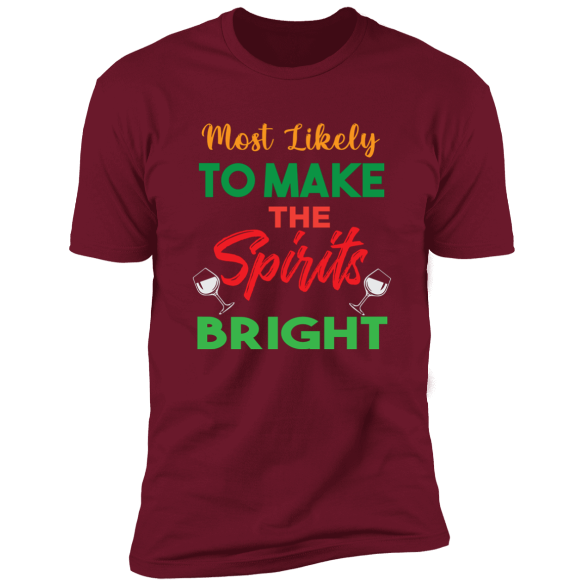 Make Spirits Bright - Premium Short Sleeve Tee