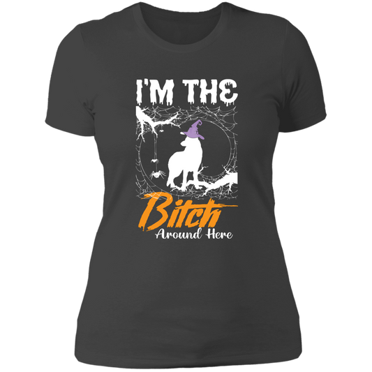 Bitch Around Here - German Shepherd - Ladies' Boyfriend T-Shirt