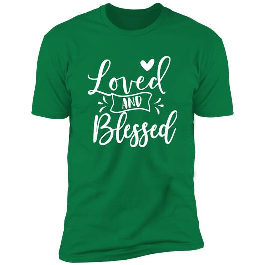 Loved and Blessed - Premium Short Sleeve Tee