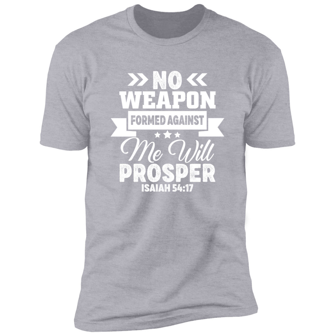 No Weapons Formed Against Me Banner - Premium Short Sleeve Tee