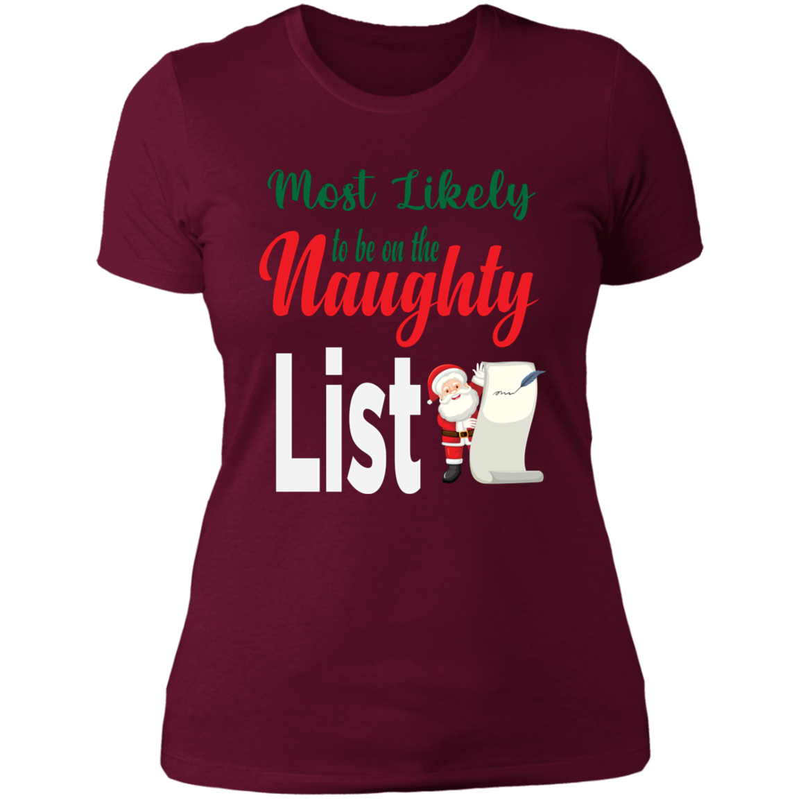 Most Likely to be on the Naughty List - Ladies' Boyfriend T-Shirt
