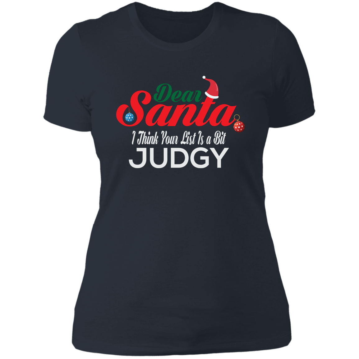 I Think Your List Is a Bit Judgy - Ladies' Boyfriend T-Shirt