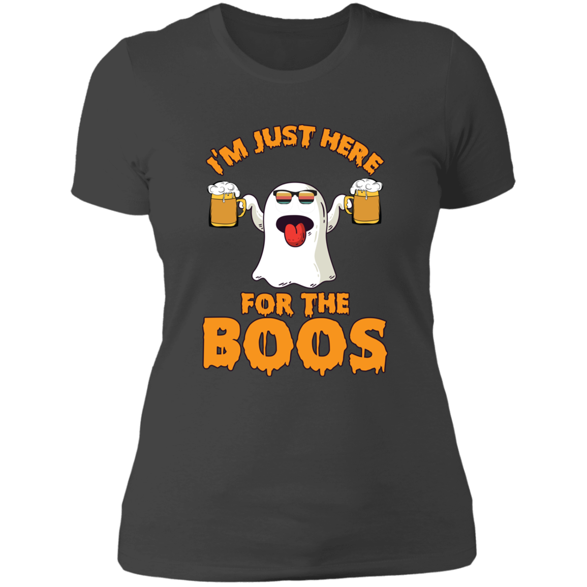 I'm Just Here For The BOOS - Ladies' Boyfriend T-Shirt