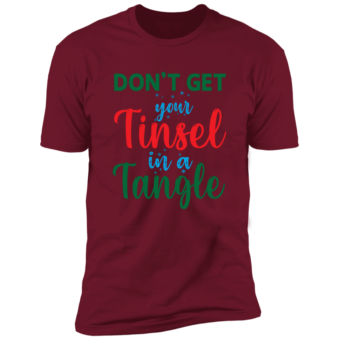 Don't Get Your Tinsel in a Tangle - Premium Short Sleeve Tee