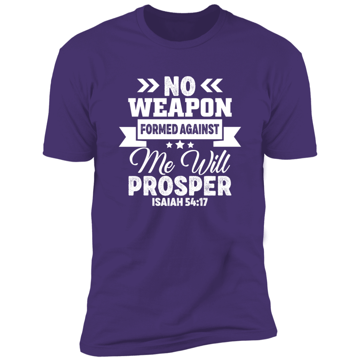 No Weapons Formed Against Me Banner - Premium Short Sleeve Tee