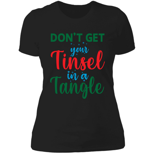 Don't Get Your Tinsel in a Tangle - Ladies' Boyfriend T-Shirt