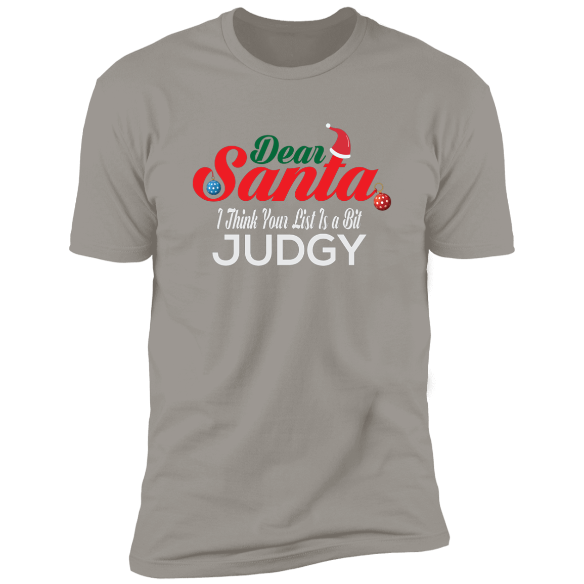 I Think Your List Is a Bit Judgy - Premium Short Sleeve Tee