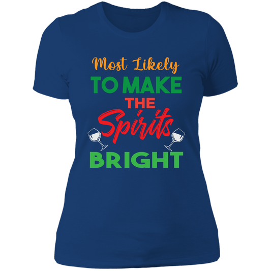 Make Spirits Bright - Ladies' Boyfriend T-Shirt