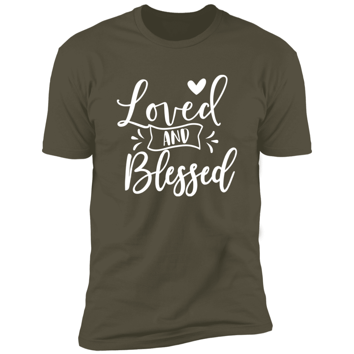 Loved and Blessed - Premium Short Sleeve Tee