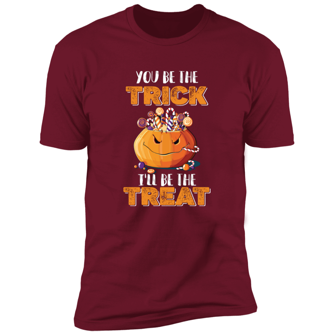 You Be The Trick - Premium Short Sleeve Tee