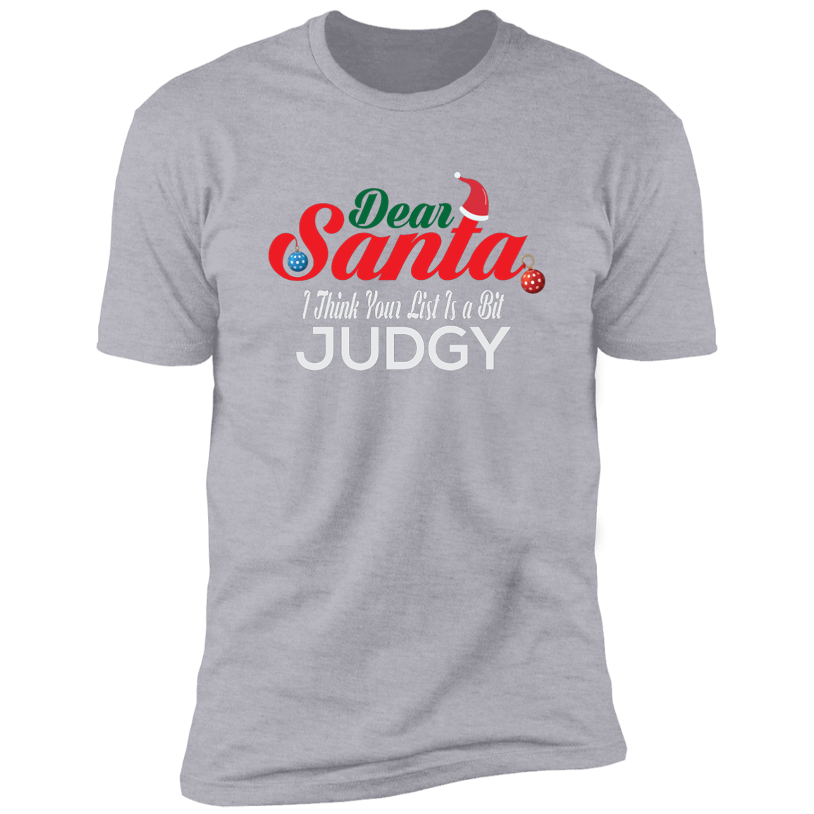 I Think Your List Is a Bit Judgy - Premium Short Sleeve Tee