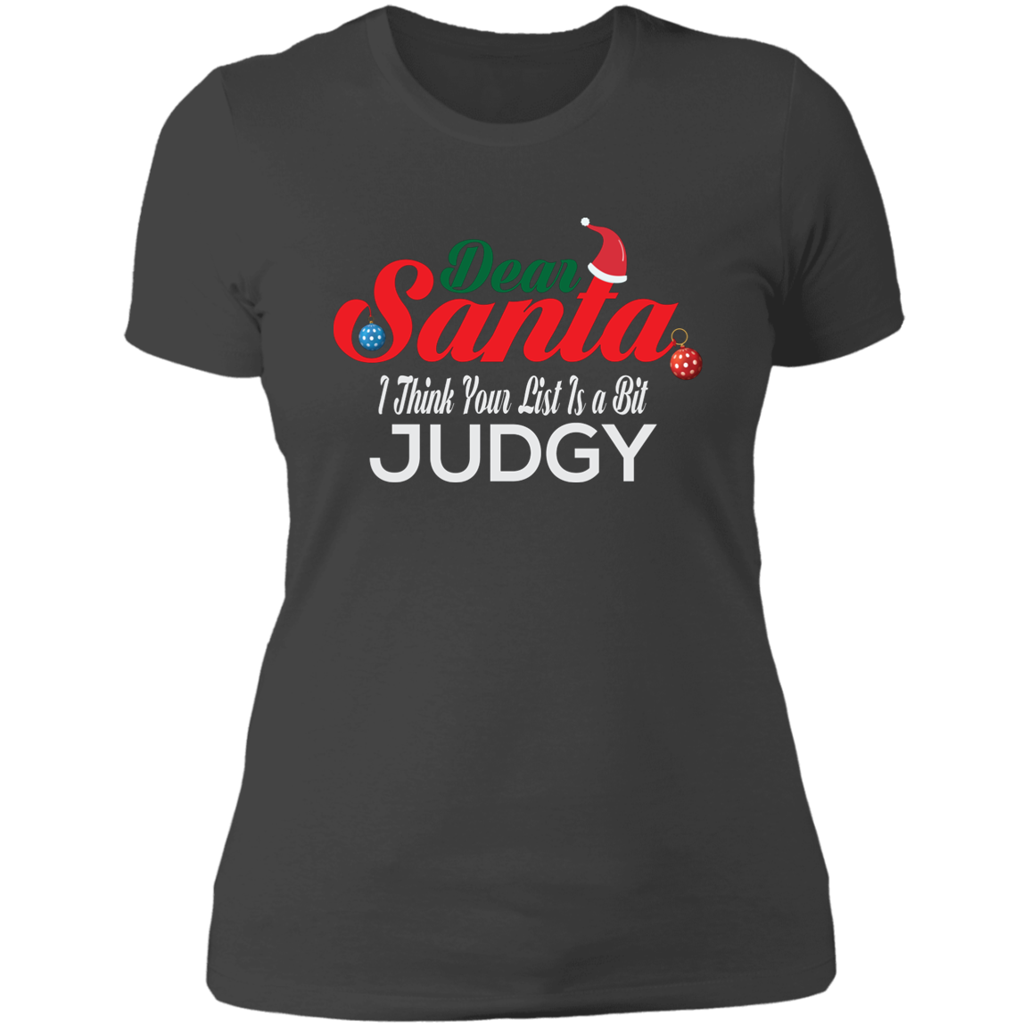 I Think Your List Is a Bit Judgy - Ladies' Boyfriend T-Shirt