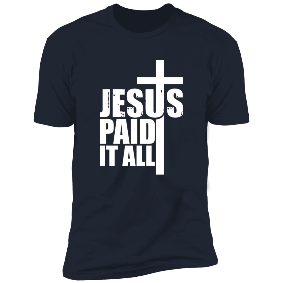 Jesus Paid it All - Premium Short Sleeve Tee