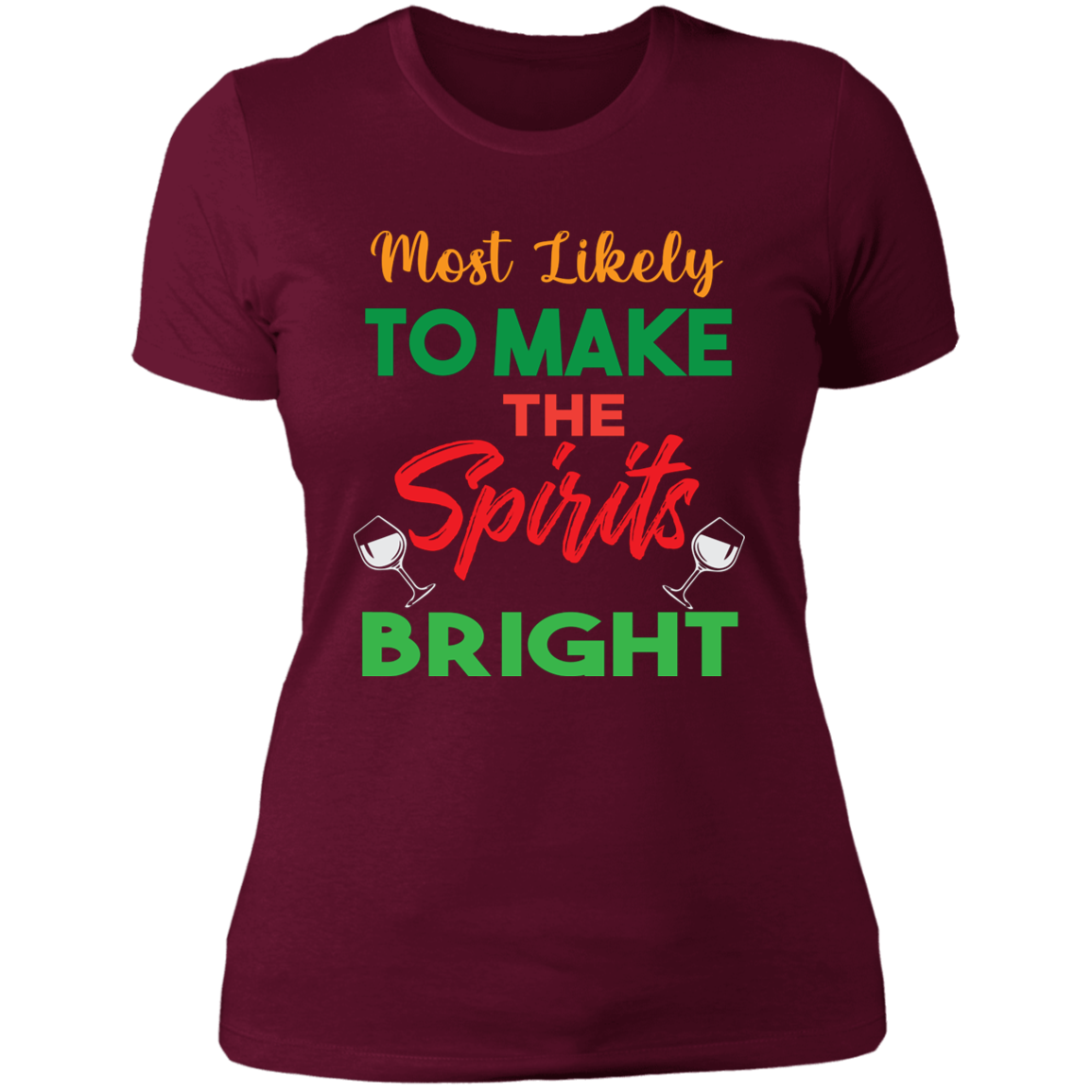 Make Spirits Bright - Ladies' Boyfriend T-Shirt