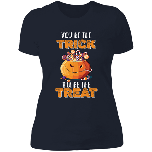 You Be The Trick - Ladies' Boyfriend T-Shirt