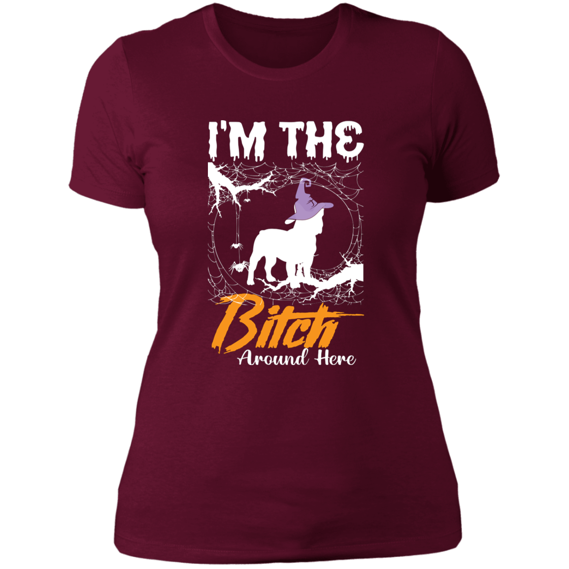 Bitch Around Here - French Bulldog - Ladies' Boyfriend T-Shirt