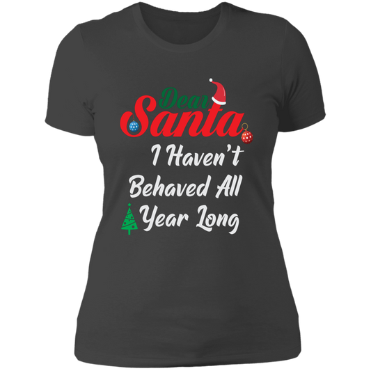 I Haven't Behaved All Year Long - Ladies' Boyfriend T-Shirt