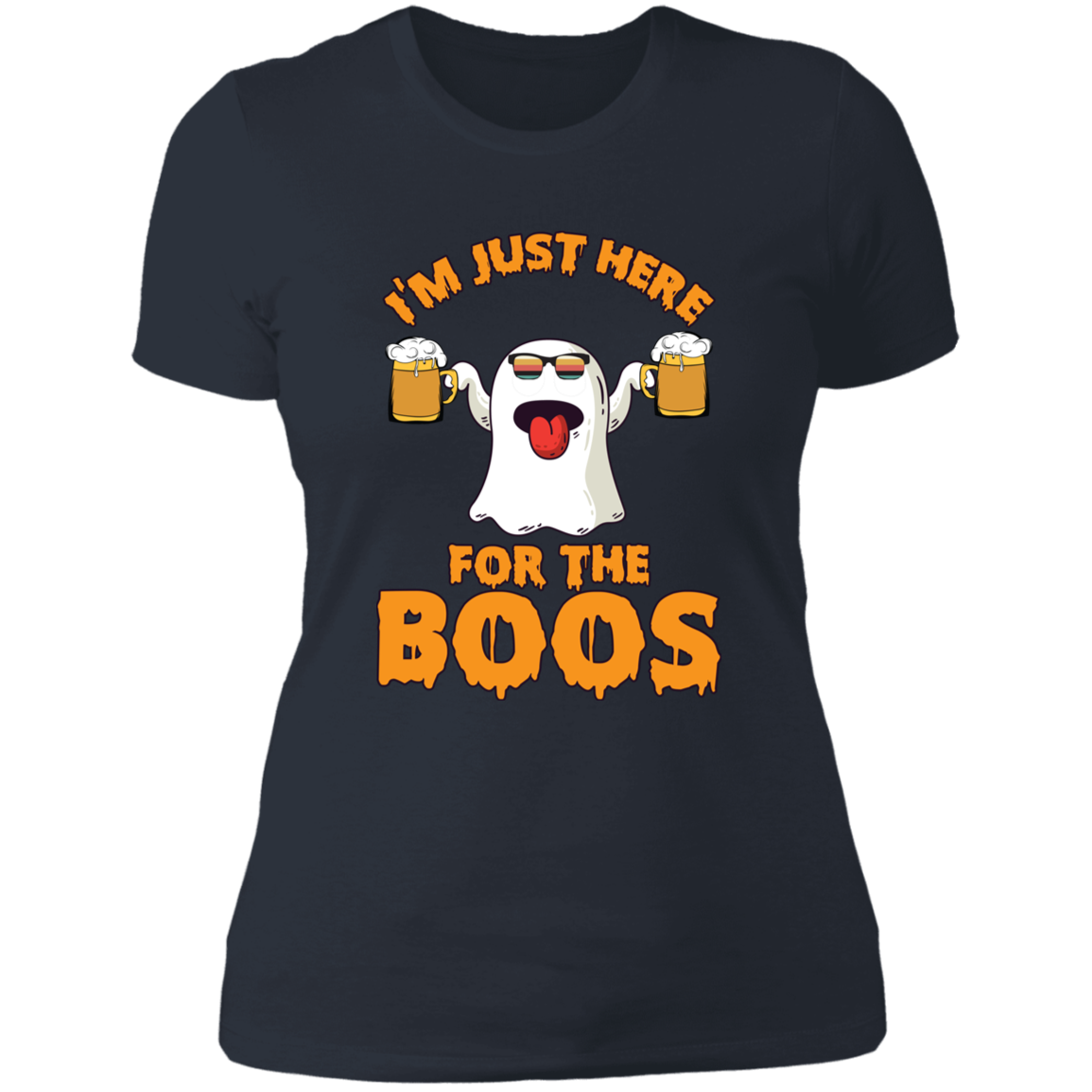 I'm Just Here For The BOOS - Ladies' Boyfriend T-Shirt