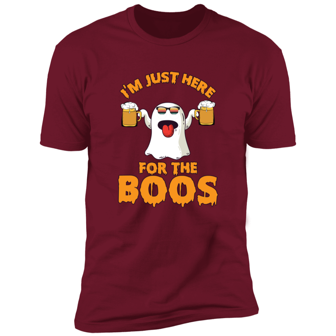 I'm Just Here For The BOOS - Premium Short Sleeve Tee