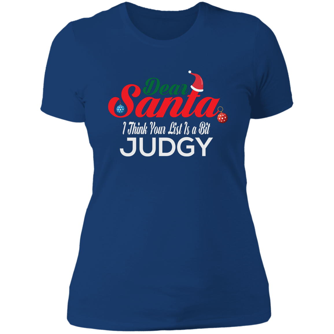 I Think Your List Is a Bit Judgy - Ladies' Boyfriend T-Shirt