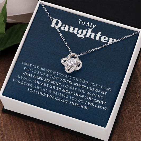 To My Daughter | I Will Love You Your Whole Life (Love Knot Necklace)