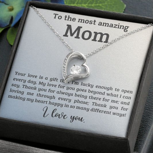 To The Most Amazing Mom | I Love You (Forever Love Necklace)