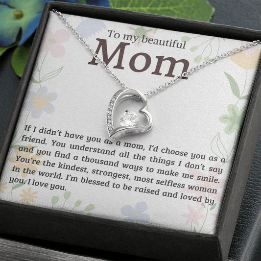 To My Beautiful Mom | I'm Blessed (Forever Love Necklace)